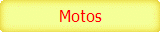 Motos